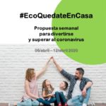 #EcoQuedateEnCasa